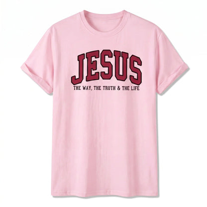 Jesus The Way The Truth and The Life Varsity Sweatshirt & T-shirt
