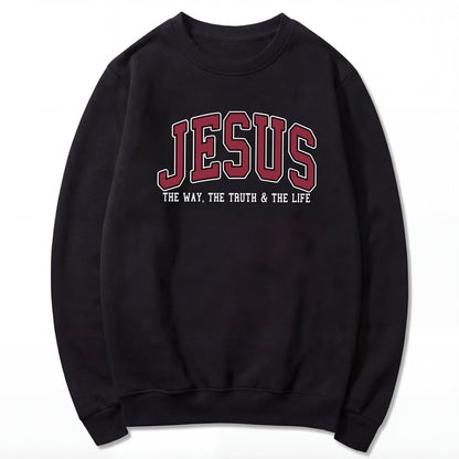 Jesus The Way The Truth and The Life Varsity Sweatshirt & T-shirt